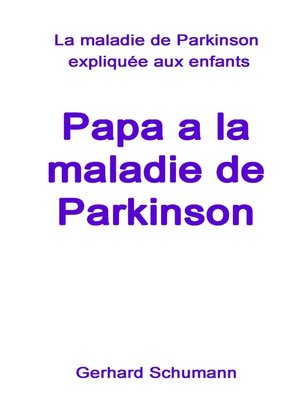 cover image of Papa a la maladie de Parkinson